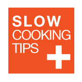 Slow Cooking Tips
