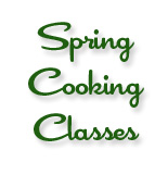 Spring Cooking Classes