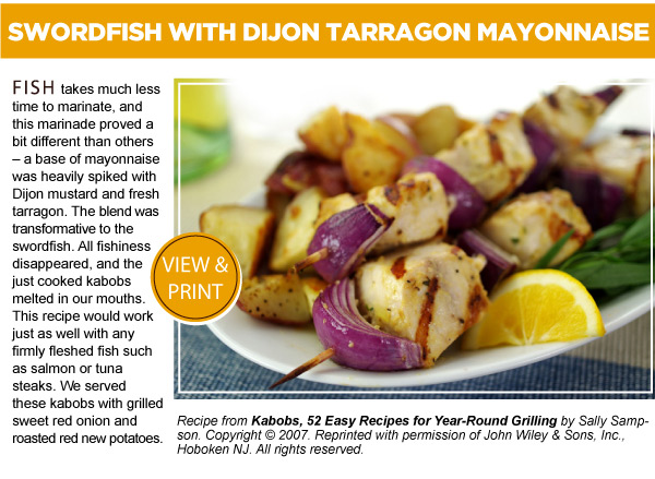 RECIPE: Swordfish with Dijon Tarragon Mayonnaise