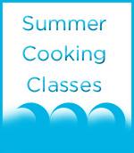 Summer Cooking Classes