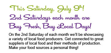 Second Saturdays - Buy Fresh, Buy Local