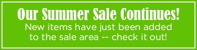 Summer Sale Continues!