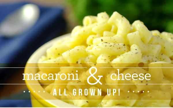 Macaroni and Cheese!