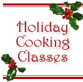Holiday Cooking Classes