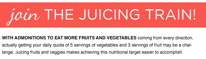 Join the Juicing Train