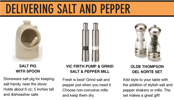 Delivering Salt and Pepper