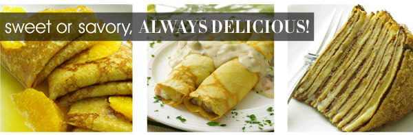 Crepes - Sweet and Savory