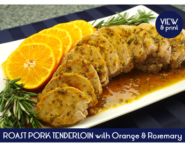 RECIPES: Roast Pork Tenderloin with Orange and Rosemary