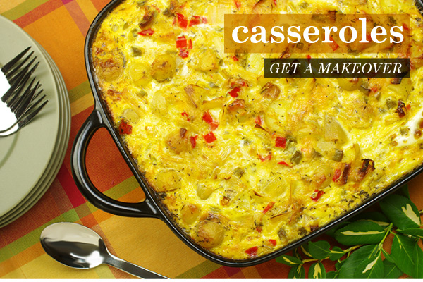 Casseroles Get a Makeover