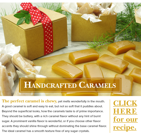 RECIPE: Handcrafted Caramels