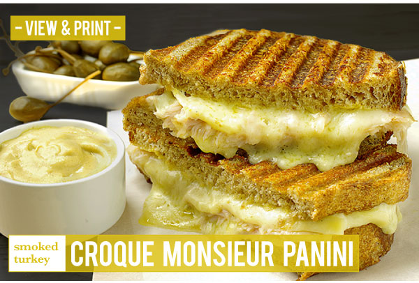 RECIPE: Smoked Turkey Croque Monsieur Panini