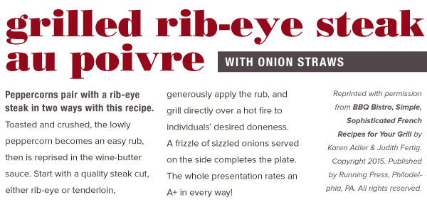 Grilled Rib-eye Steak Au Poivre with Onion Straws