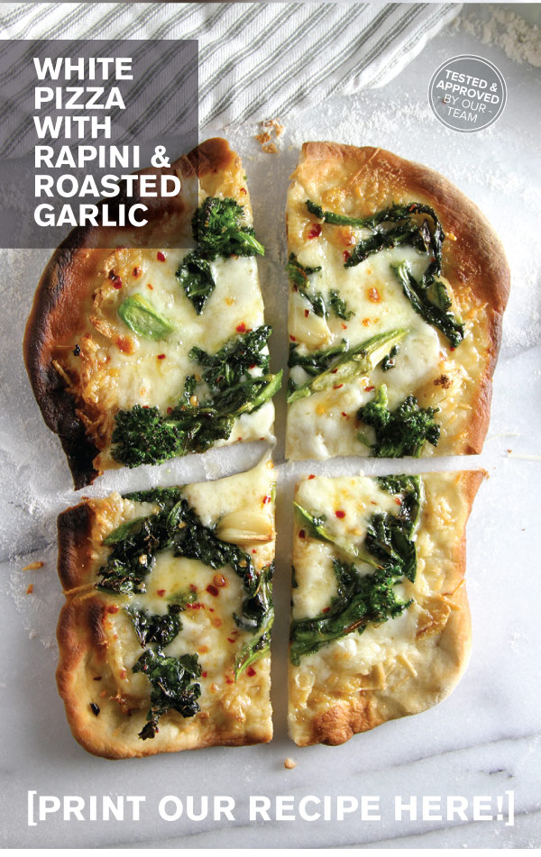 RECIPE: White Pizza with Rapini and Roasted Garlic