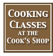 Cooking Classes at The Cook's Shop