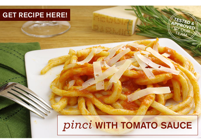 RECIPE: PInci with Tomato Sauce