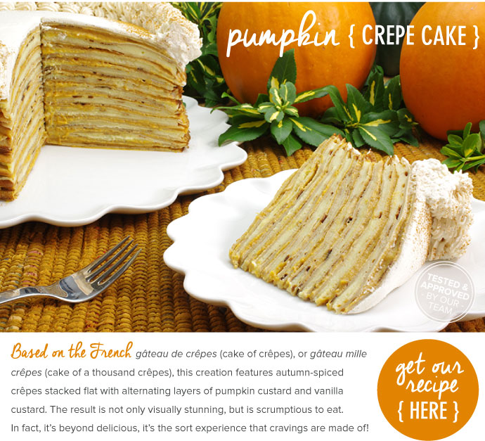 RECIPE: Pumpkin Crepe Cake