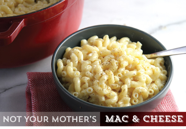 Not Your Mother's Mac and Cheese