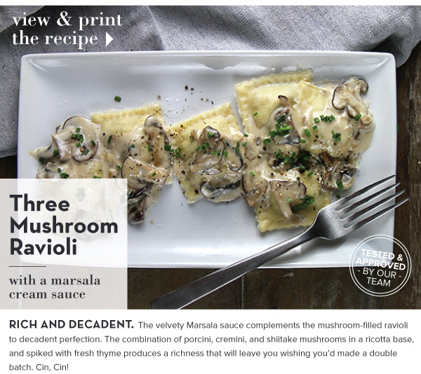 RECIPE: Three Mushroom Ravioli with a Marsala Cream Sauce