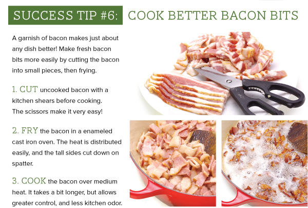 Success Tip 6: Cook Better Bacon Bits