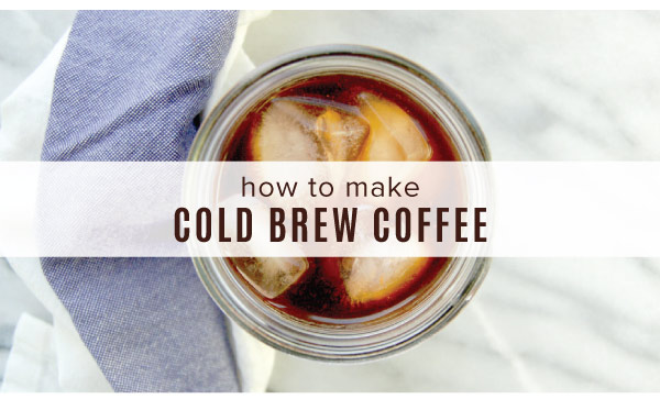 How to Make Cold Brew