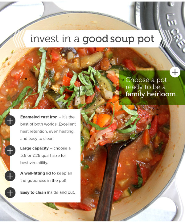 Invest in a good Soup Pot