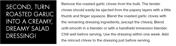 Roasted Garlic in Dressing