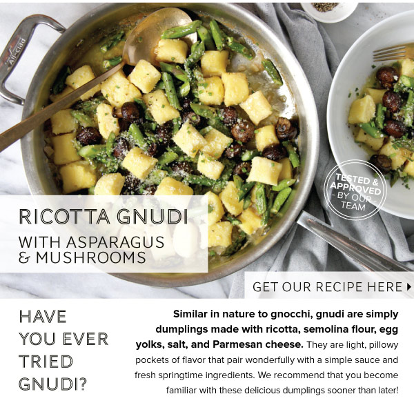 RECIPE: Ricotta Gnudi with Asparagus and Mushrooms