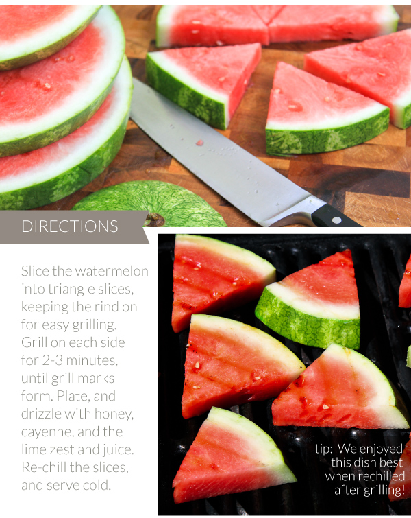 Grilling Watermelon Directions