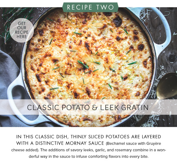 RECIPE TWO: Classic Potato and Leek Gratin