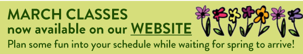 March Classes