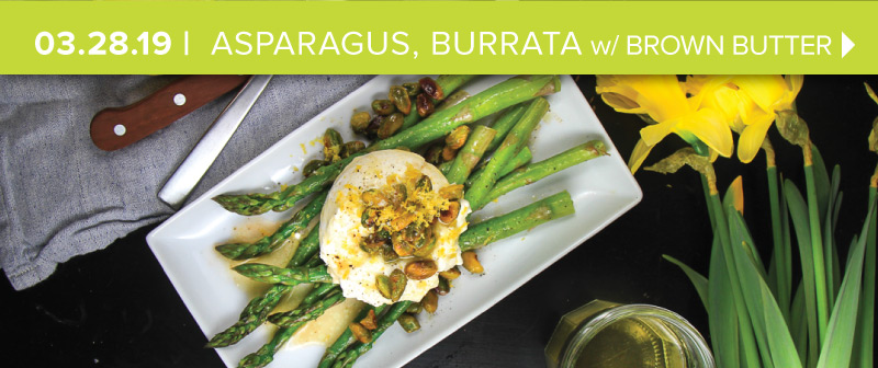 Asparagus, Burrata with Brown Butter