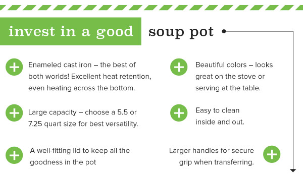 Invest in a Good Soup Pot