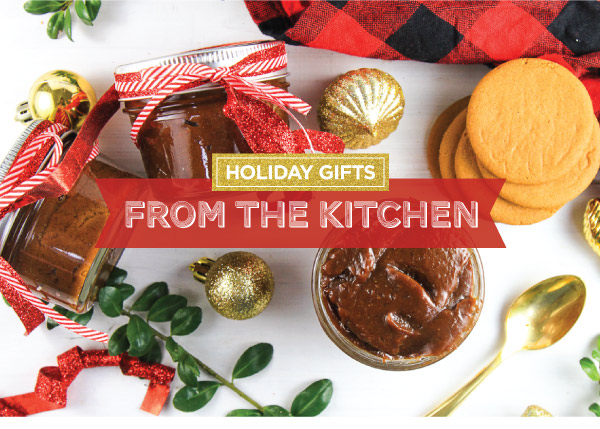 Holiday Gifts from the Kitchen