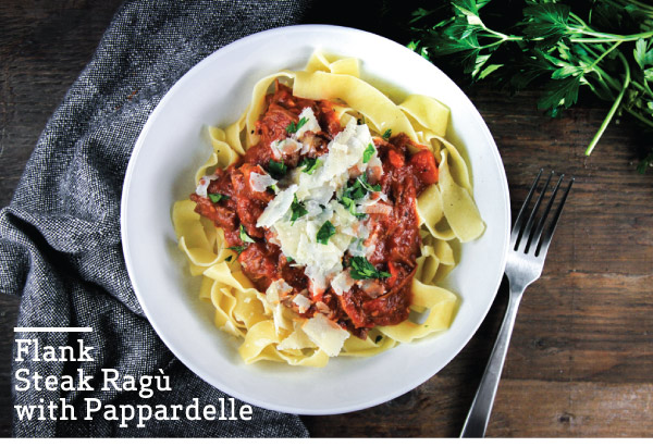 Flank Steak Ragu with Pappardelle