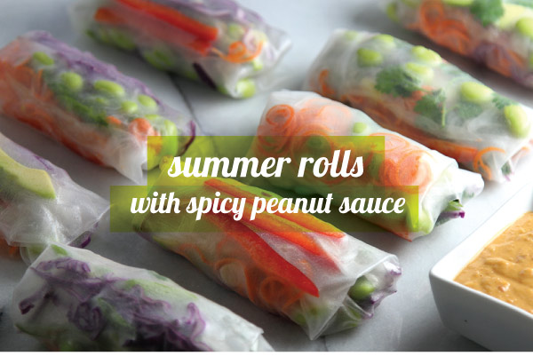 Summer Rolls with Spicy Peanut Sauce