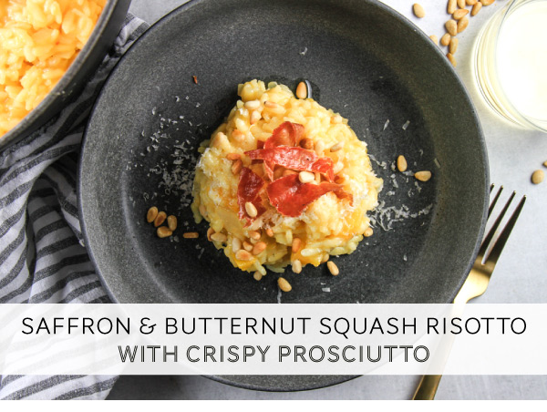 Saffron and Butternut Squash Risotto with Crispy Prosciutto