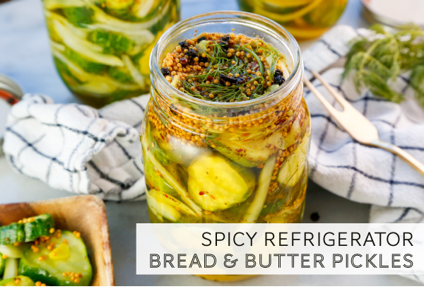 Spicy Refrigerator Bread and Butter Pickles