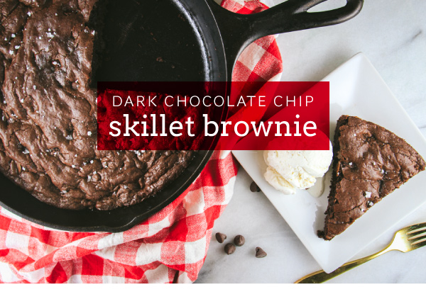 Dark Chocolate Chip Skillet Brownie