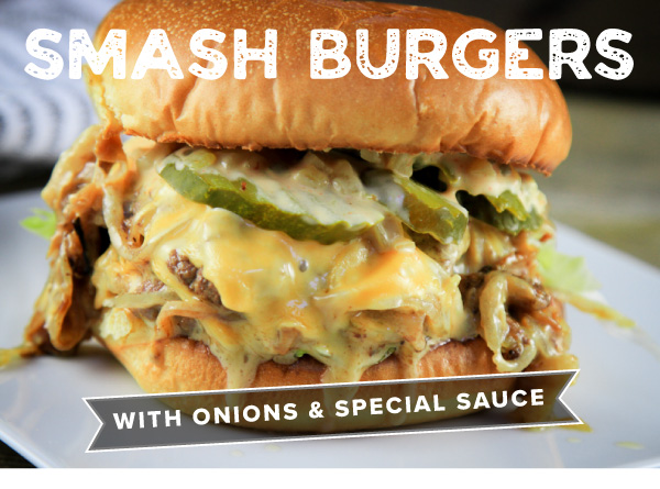 Smash Burgers with Onions and Special Sauce