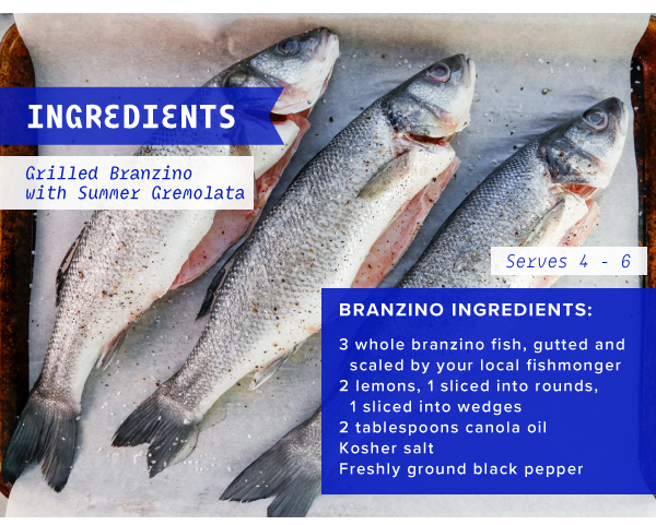 Grilled Branzino with Summer Gremolata