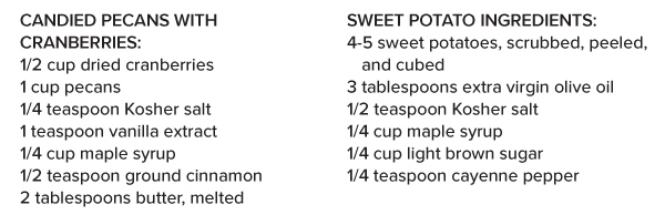 Maple Cayenne Sweet Potatoes with Cranberries and Candied Pecans