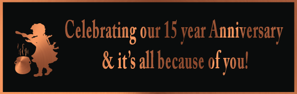 It is our 15th year of business!