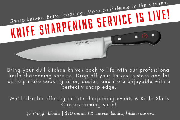 Knife sharpening services are available now! Drop them off and we will sharpen them with a quick turn-around!