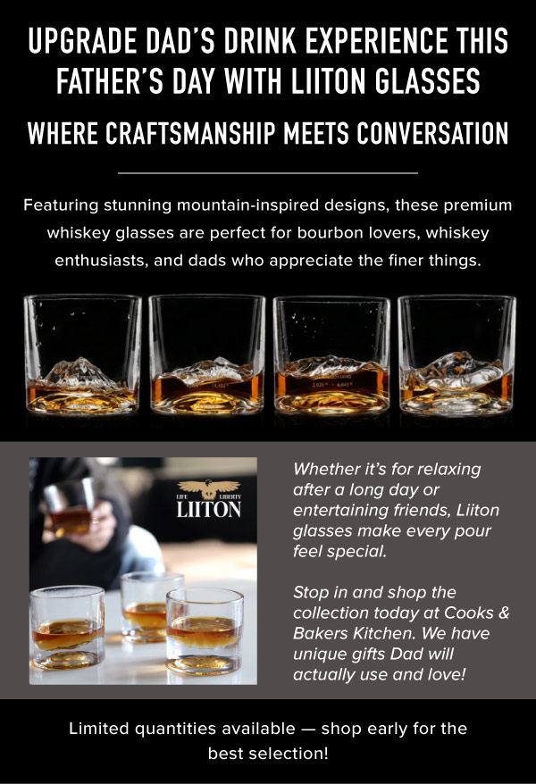 UPGRADE DAD’S DRINK EXPERIENCE THISFATHER’S DAY WITH LIITON GLASSES