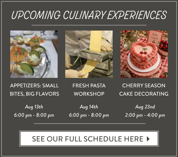 Upcoming Culinary Experiences at the Store