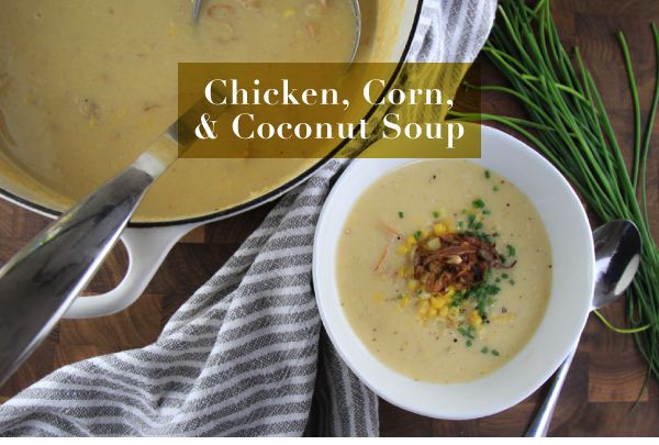 Chicken, Corn and Coconut Soup