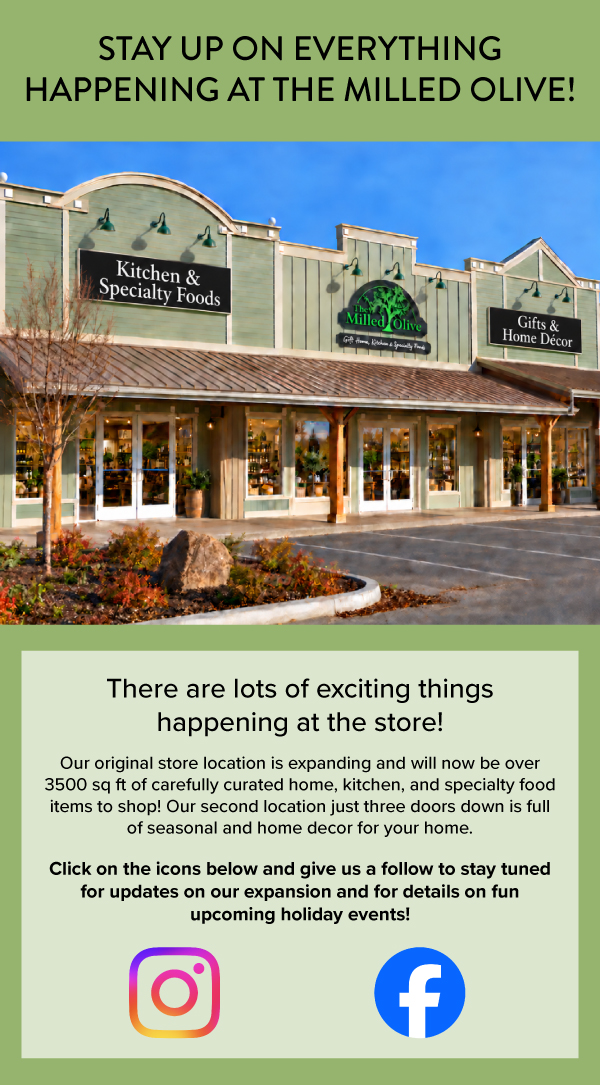 Stay up to date on everything happening at THe Milled Olive!